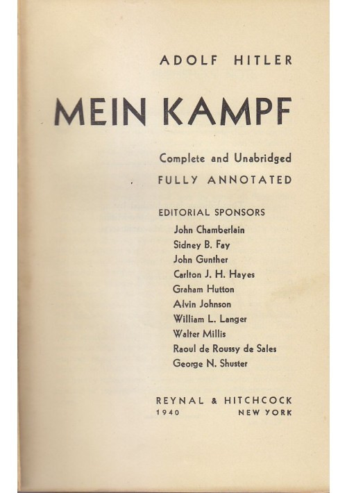 MEIN KAMPF di Adolf Hitler 1940 Reynal &  Hitchock - Complete and Unabridged fully annotated